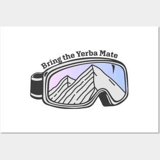 Sunset Mountain Ski Goggles | Bring The Yerba Mate Posters and Art